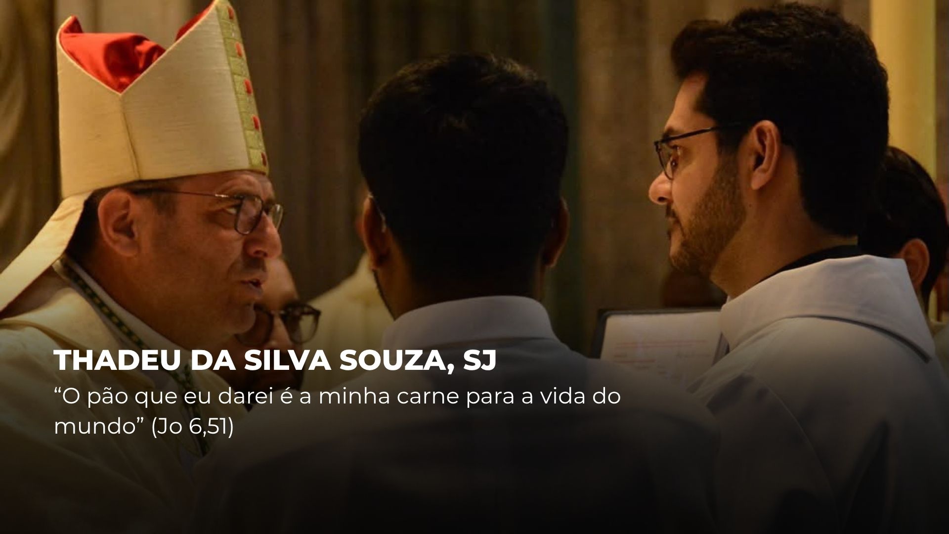 THADEU DA SILVA SOUZA, SJ